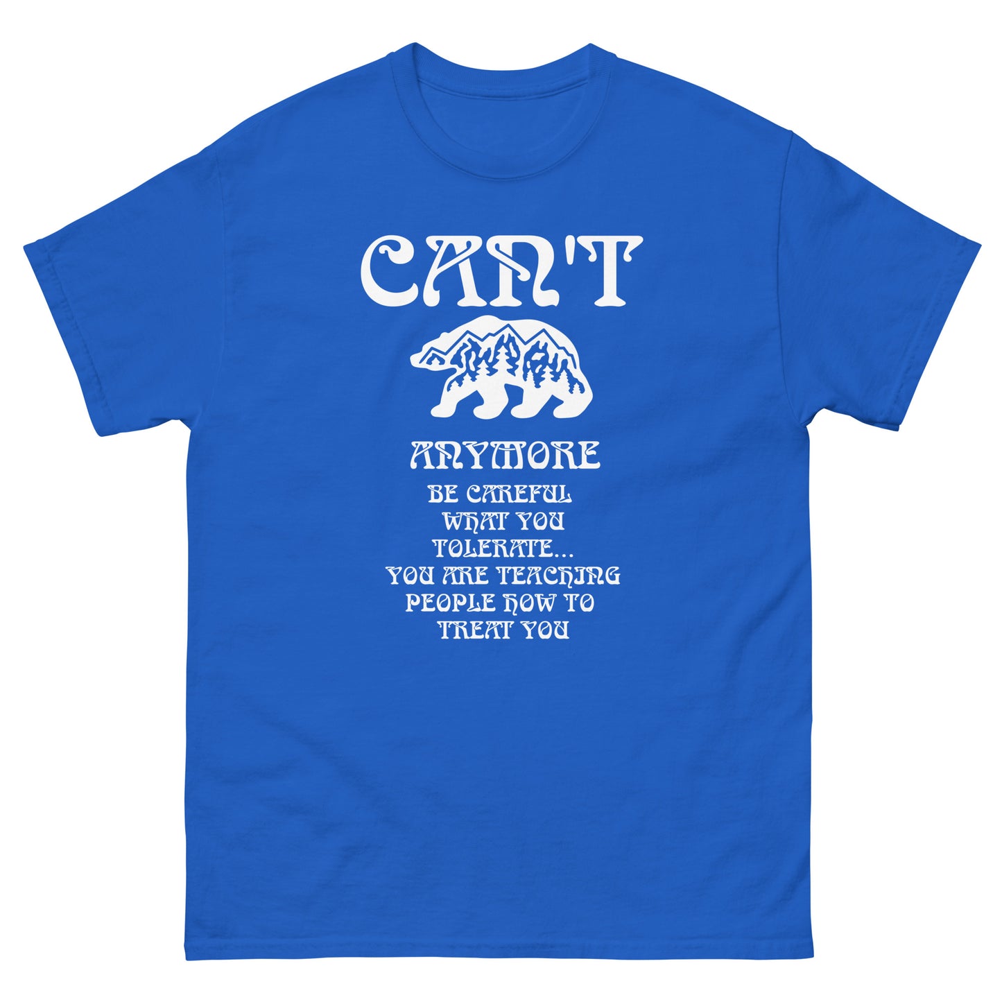 Men's classic tee "Can't Bear Anymore"